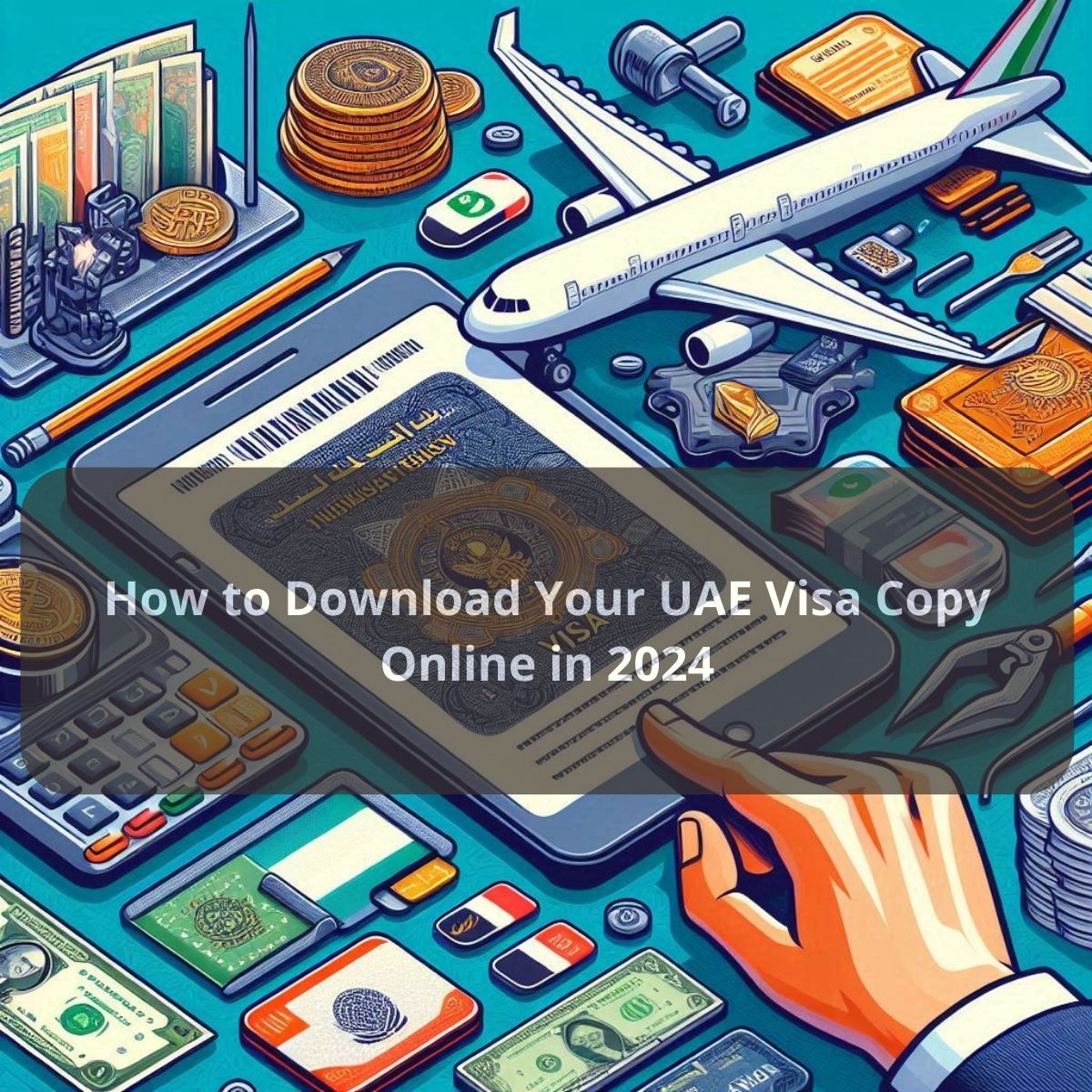 Download Your UAE Visa Copy Online.jpg